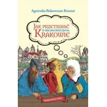 Jak Przetrwac W Sredniowiecznym Krakowie Agnieszka Bukowczan-Rzeszut - Biografie i autobiografie - miniaturka - grafika 1