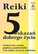 Ezoteryka - Reiki. 5 wskazań dobrego życia - miniaturka - grafika 1