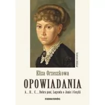 Opowiadania. Eliza Orzeszkowa - Lektury szkoła podstawowa - miniaturka - grafika 1