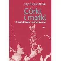 Wydawnictwa Uniwersytetu Warszawskiego Córki i matki 9 składników serdeczności Kersten-Matwin Olga - Literatura popularno naukowa dla młodzieży - miniaturka - grafika 1