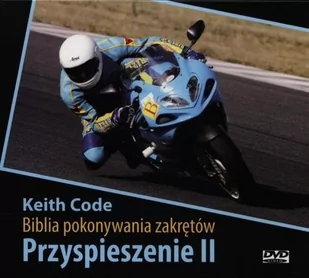 Buk Rower Przyspieszenie 2. Biblia pokonywania zakrętów (DVD) Keith Code - Pozostałe filmy DVD - miniaturka - grafika 1