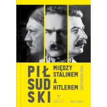 Piłsudski między Stalinem a Hitlerem - Historia świata - miniaturka - grafika 1