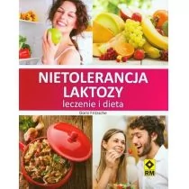 RM Nietolerancja laktozy - Leczenia i dieta - Fritzsche Doris - Zdrowie - poradniki - miniaturka - grafika 2
