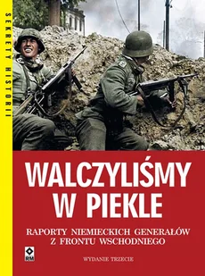 Walczyliśmy w piekle - Historia świata - miniaturka - grafika 1