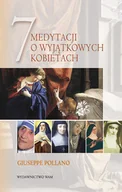 Religia i religioznawstwo - 7 medytacji o wyjątkowych kobietach - miniaturka - grafika 1