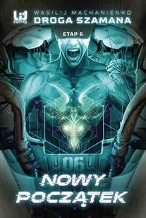 Droga Szamana. Nowy początek. Tom 6 - E-booki - fantastyka i horror - miniaturka - grafika 1