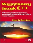 Systemy operacyjne i oprogramowanie - Wyjątkowy język C++. 40 Nowych łamigłówek, zadań programistycznych i rozwiązań - miniaturka - grafika 1
