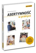 Psychologia - Asertywność w praktyce. Jak zachować się w typowych sytuacjach. Wyd. 2 - Dorota Gromnicka - miniaturka - grafika 1
