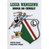 Sport i wypoczynek - Legia Warszawa Droga do chwały - miniaturka - grafika 1