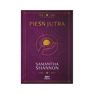 Pieśń Jutra. Czas Żniw 3 - Samantha Shannon - książka - Fantasy - miniaturka - grafika 1