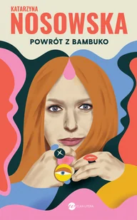 Powrót z Bambuko - Katarzyna Nosowska - ebook - E-booki - nauka - miniaturka - grafika 2