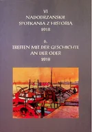 Felietony i reportaże - Vi Nadodrzańskie Spotkania Z Historią - miniaturka - grafika 1
