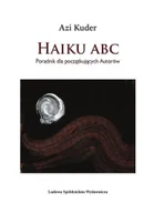 Poradniki hobbystyczne - Haiku ABC. Poradnik dla początkujących autorów - miniaturka - grafika 1