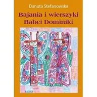 Poezja - ASTRUM Bajania i wierszyki Babci Dominiki - Danuta Stefanowska - miniaturka - grafika 1