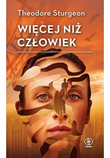 Więcej niż człowiek w Nowa - Powieści - miniaturka - grafika 2