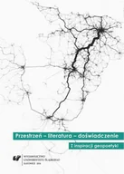 Nauka - Przestrzeń literatura doświadczenie - red. Tomasz Gęsina, Zbigniew Kadłubek - miniaturka - grafika 1
