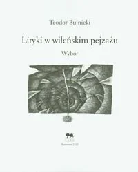 Liryki w wileńskim pejzażu. Wybór - Poezja - miniaturka - grafika 1
