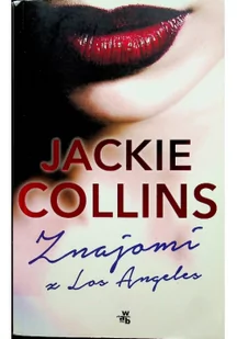 Foksal Jackie Collins Znajomi z Los Angeles - Thrillery - miniaturka - grafika 2