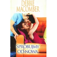 Powieści - HarperCollins Spróbujmy od nowa - DEBBIE MACOMBER - miniaturka - grafika 1