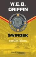 Proza obcojęzyczna - Zysk i S-ka Odznaka honoru. Tom 4. Świadek - W.E.B. Griffin - miniaturka - grafika 1