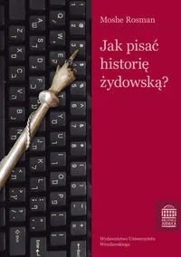 Jak pisać historię żydowską - Historia świata - miniaturka - grafika 1
