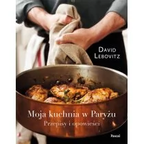 Pascal Moja kuchnia w Paryżu - David Lebovitz - Książki kucharskie - miniaturka - grafika 1