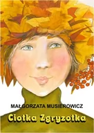 Książki edukacyjne - Małgorzata Musierowicz Ciotka Zgryzotka - miniaturka - grafika 1