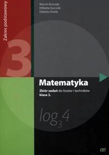 K. Pazdro Matematyka. Zakres podstawowy. Klasa 3. Zbiór zadań - szkoła ponadgimnazjalna - Marcin Kurczab, Elżbieta Kurczab, Elżbieta Świda - Podręczniki dla liceum - miniaturka - grafika 1