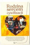Miłość, seks, związki - Rodzina sercem cywilizacji - miniaturka - grafika 1