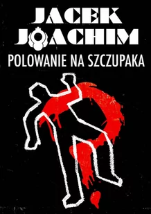 Polowanie na szczupaka - E-booki - kryminał i sensacja - miniaturka - grafika 1