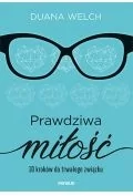 Duana Welch Prawdziwa miłość 10 kroków do trwałego związku - Poradniki psychologiczne - miniaturka - grafika 2