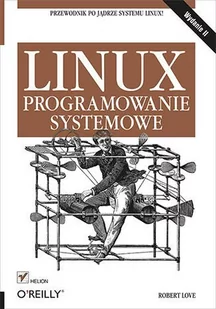 Linux. Programowanie systemowe. Wydanie II - E-booki - informatyka - miniaturka - grafika 1