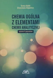 Chemia ogólna z elementami chemii analitycznej - Chemia - miniaturka - grafika 1