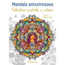 Mandala antystresowa. Sekretne symbole w sztuce - Poradniki hobbystyczne - miniaturka - grafika 1