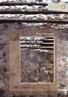 Felietony i reportaże - Pasaże Jak znalazł - Piotr Mitzner - miniaturka - grafika 1