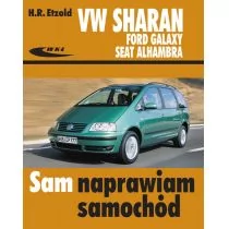 Wydawnictwa Komunikacji i Łączności WKŁ Volkswagen Sharan, Ford Galaxy, Seat Alhambra. Sam naprawiam samochód - Hans Rudiger Etzold - Podręczniki dla szkół wyższych - miniaturka - grafika 1