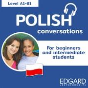 Audiobooki do nauki języków - Polish Conversations. For beginners and intermediate students. Level A1–B1 - miniaturka - grafika 1