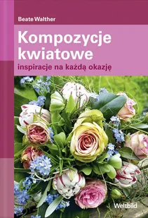 Kompozycje kwiatowe - Poradniki hobbystyczne - miniaturka - grafika 1