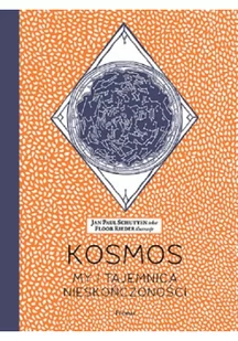 Kosmos My i tajemnica nieskończoności Jan Paul Schutten - Nauka - miniaturka - grafika 2