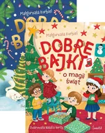 Baśnie, bajki, legendy - Pakiet Dobre bajki o tym, jak piękne są święta, Dobre bajki o magii świąt - Małgorzata Korbiel - książka - miniaturka - grafika 1