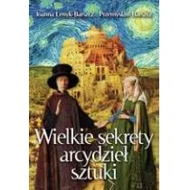 FRONDA Wielkie sekrety arcydzieł sztuki wyd. 2022 - Joanna Łenyk-Barszcz - Książki o kulturze i sztuce - miniaturka - grafika 1