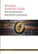 Książki o kulturze i sztuce - ALETHEIA Okultystyczne korzenie nazizmu. Tajemne kulty... - Nicolas Goodrick-Clarke - miniaturka - grafika 1