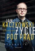 E-booki - religia i ezoteryka - Jan Kaczkowski. Życie pod prąd. Biografia - miniaturka - grafika 1