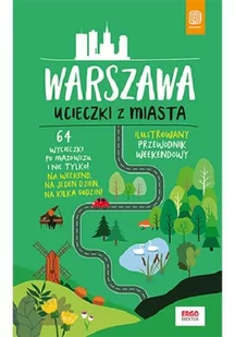 Helion Warszawa. Ucieczki z miasta. Przewodnik weekendowy - Nauki przyrodnicze - miniaturka - grafika 1