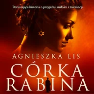 Audiobooki - historia - Córka rabina Agnieszka Lis - miniaturka - grafika 1