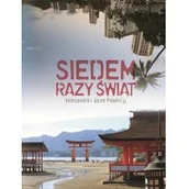 Felietony i reportaże - Agora Siedem razy świat - Aleksandra Pawlicka, Jacek Pawlicki - miniaturka - grafika 1