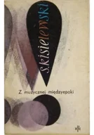 Książki o kulturze i sztuce - Z muzycznej międzyepoki - miniaturka - grafika 1
