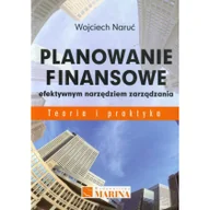 Finanse, księgowość, bankowość - Planowanie finansowe efektywnym narzędziem zarządzania - Wojciech Naruć - miniaturka - grafika 1