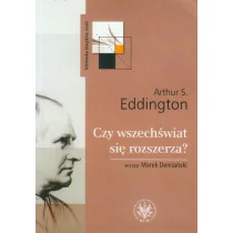 Czy wszechświat się rozszerza - Eddington Arthur S. - Fizyka i astronomia - miniaturka - grafika 1