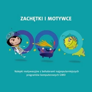 GWO praca zbiorowa Zachętki i motywce część 2 - 192 naklejki - Materiały pomocnicze dla nauczycieli - miniaturka - grafika 1